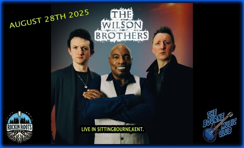THE  WILSON BROTHERS  at The Appleyard (aka The Bourne Music Club), Sittingbourne