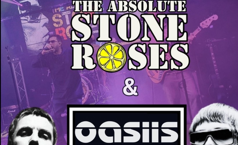The Absolute Stone Roses & Oasiis Double header  at The Rhodehouse , Birmingham