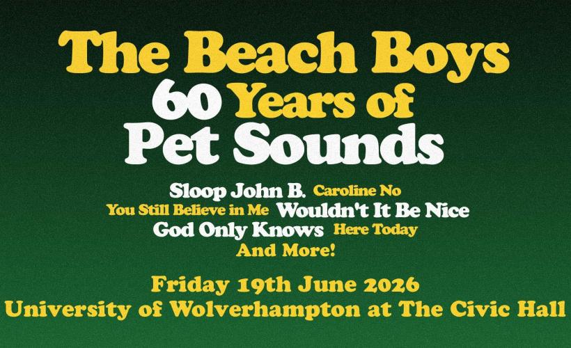 The Beach Boys - 60 years of Pet Sounds  at University of Wolverhampton at The Civic Hall, Wolverhampton