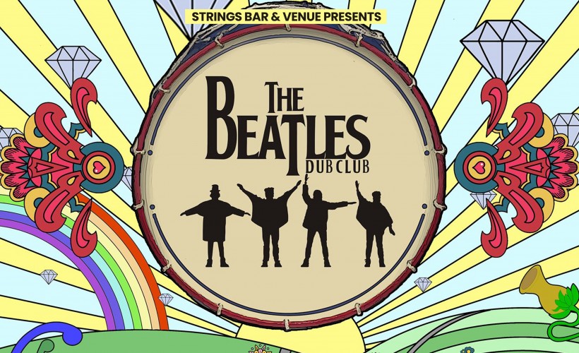 THE BEATLES DUB CLUB  at Strings Bar & Venue, Isle of Wight