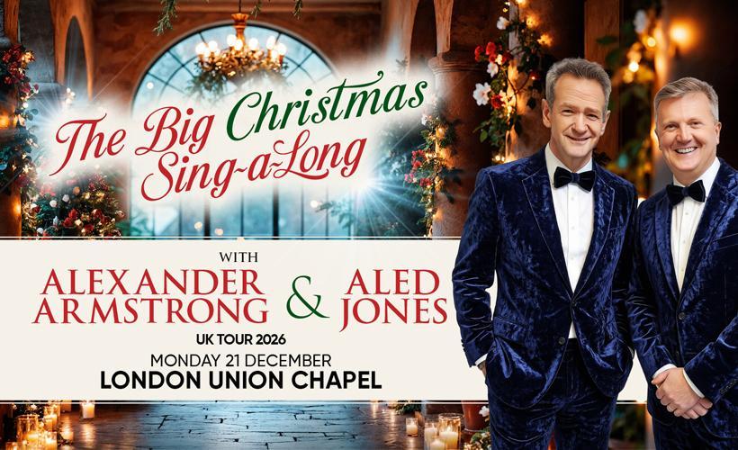 The Big Christmas Sing A-Long  at Union Chapel, London