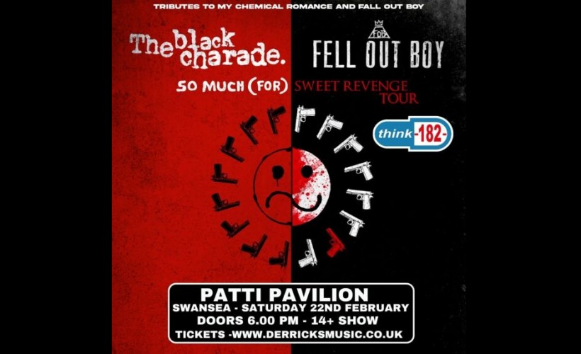 The Black Charade / Fell Out Boy / Think 182  at Patti Pavilion, Swansea