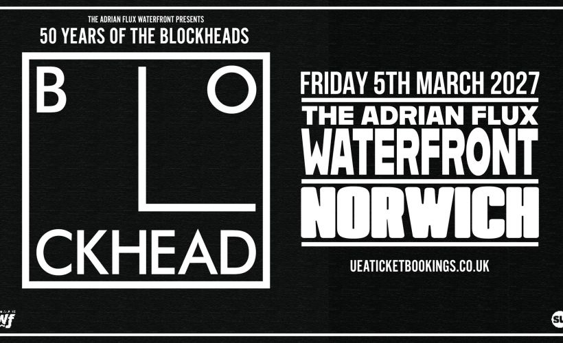 The Blockheads  at The Adrian Flux Waterfront, Norwich