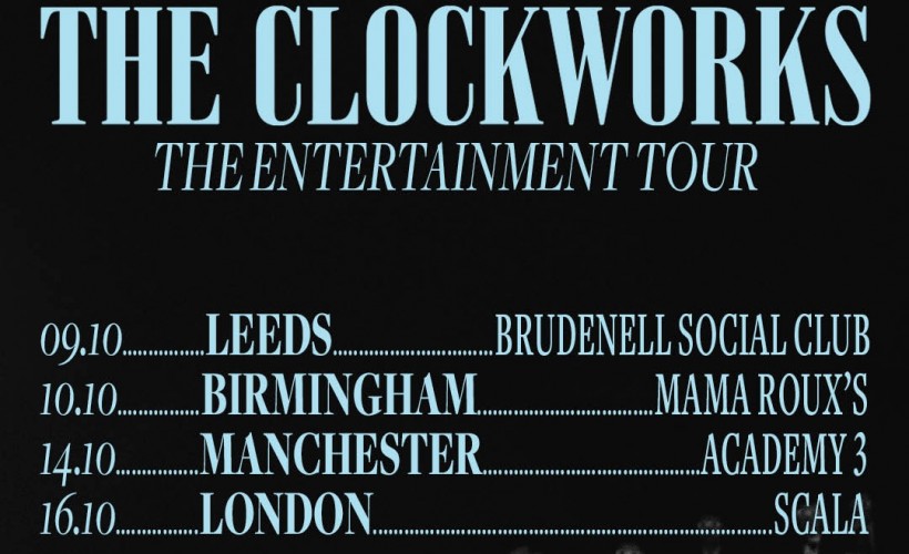 The Clockworks tickets