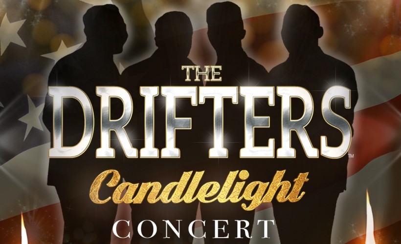 The Drifters - Candlelight Concert  tickets