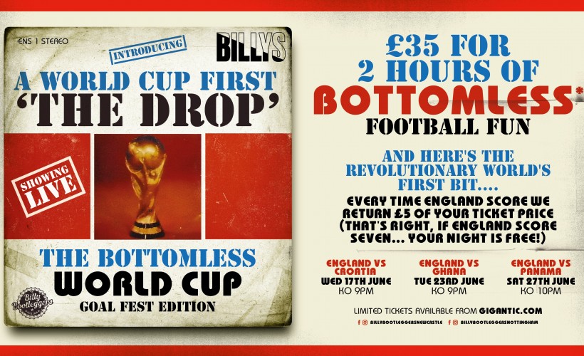 Event image for The Drop - Bottomless World Cup Action - England vs Panama