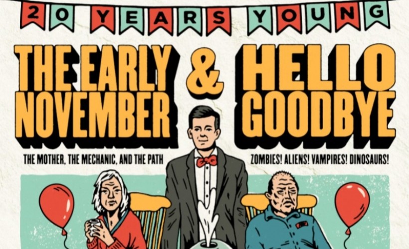The Early November & Hellogoodbye tickets