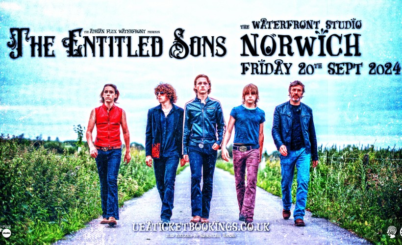 THE ENTITLED SONS  at Waterfront Studio, Norwich