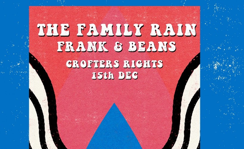 The Family Rain with Frank & Beans  at Crofters Rights, Bristol