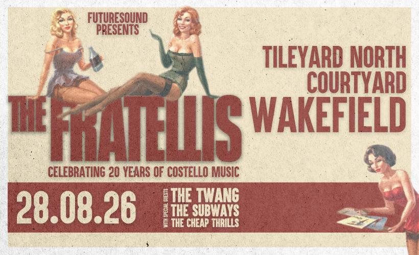 THE FRATELLIS - Celebrating 20 years of Costello Music  at Tileyard North, Wakefield