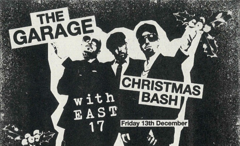 The Garage Christmas Bash: EAST 17 tickets