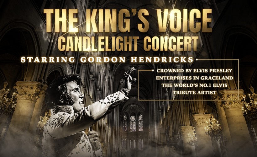 The Kings Voice starring Gordon Hendricks - Candlelight Concert   at Derby Cathedral, Derby