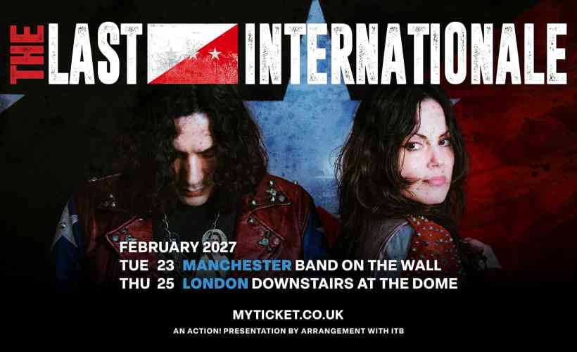The Last Internationale tickets