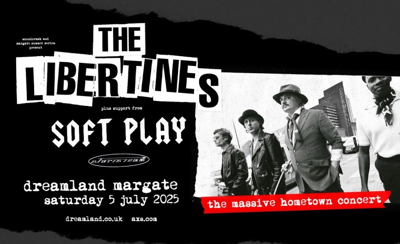 The Libertines  at Dreamland, Margate