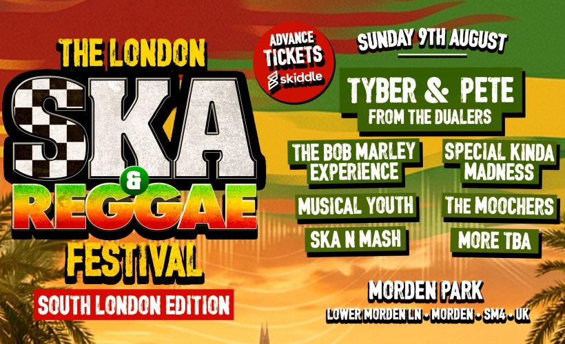 THE LONDON SKA & REGGAE FESTIVAL tickets