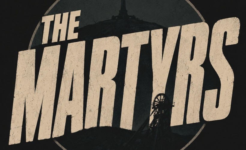 The Martyrs   at The Bunkhouse, Swansea