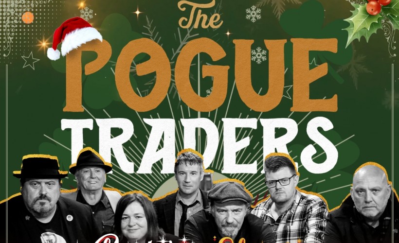 The Pogue Traders Christmas Shindig   at The Picturedrome, Holmfirth