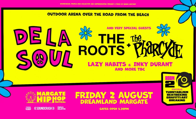 The Roots & De La Soul  at Dreamland, Margate