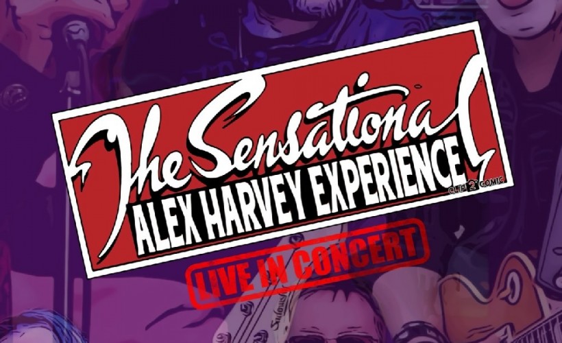 The Sensational Alex Harvey Experience tickets