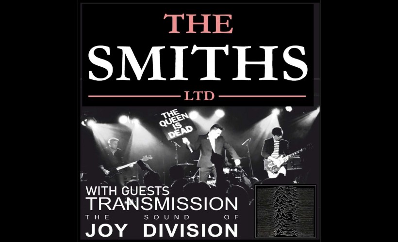 The Smiths Ltd + TRANSMISSION  at The Picturedrome, Holmfirth