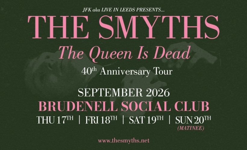 The Smyths  at Brudenell Social Club, Leeds