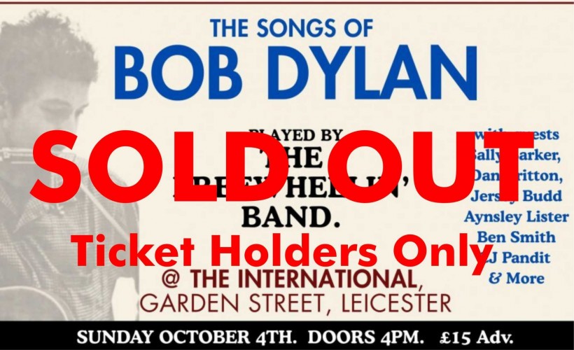 The Songs Of Bob Dylan Played by The FreeWheelin' Band  at The International, Leicester