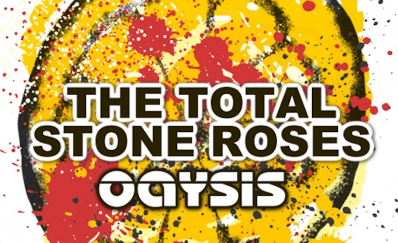 The Total Stone Roses & Oaysis Live tickets