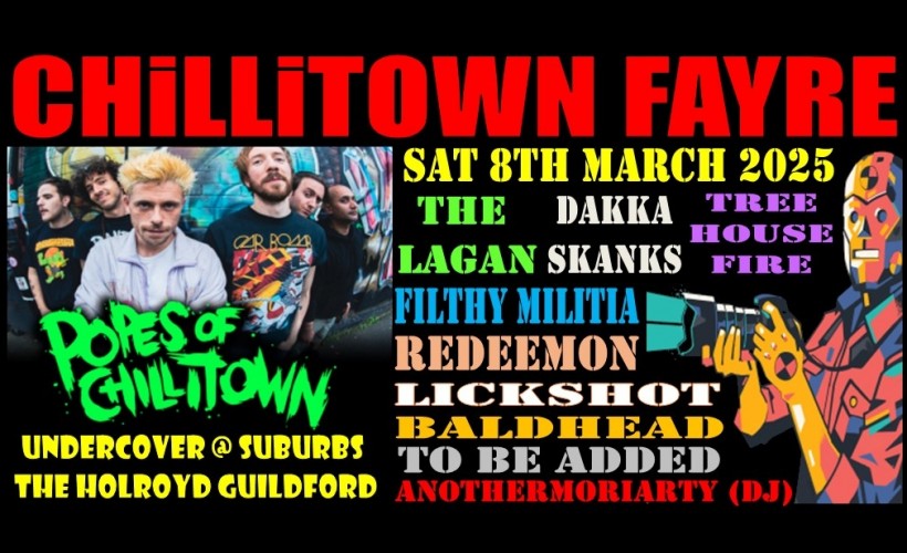 The Undercover Chilli Town Fayre All Dayer  at Suburbstheholroyd, Guildford