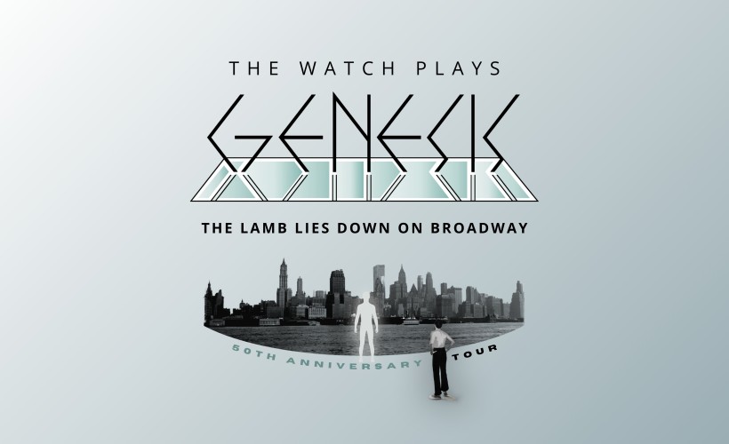 The Watch plays Genesis tickets