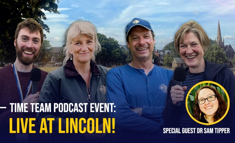 Time Team Podcast: Live from Lincoln tickets