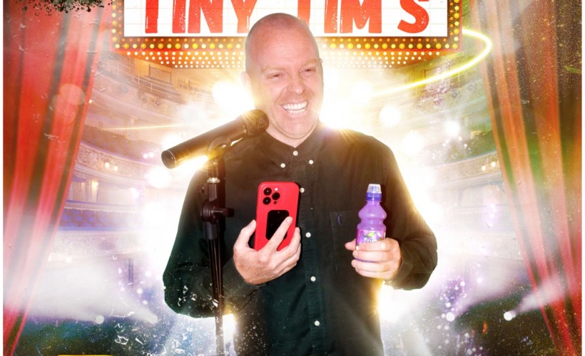 Tiny Tim’s Biggest Adventure - Evening show  at St Mary's Chambers, Rossendale