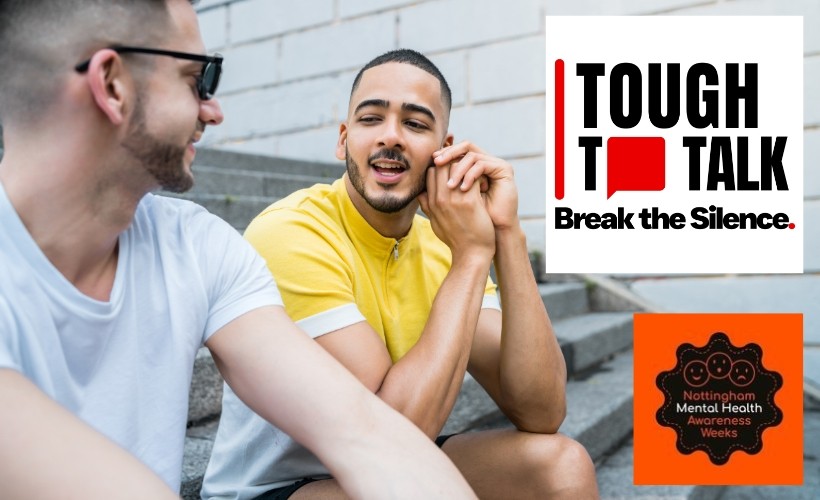 Tough Talk - Recognising distress earlier. Reaching in sooner. Preventing suicide.  at Nottingham Central Library, Nottingham