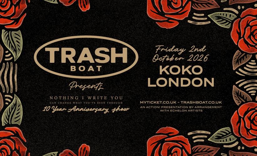 Trash Boat   at KOKO, London