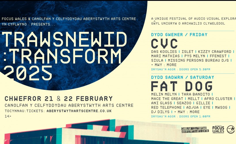 Trawsnewid : Transform 2025   at Aberystwyth Arts Centre, Aberystwyth