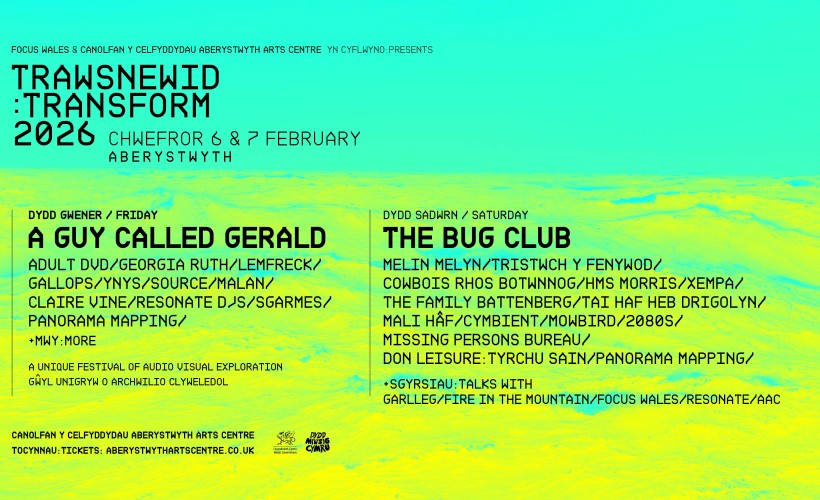 Trawsnewid : Transform 2026 at Aberystwyth Arts Centre, Aberystwyth