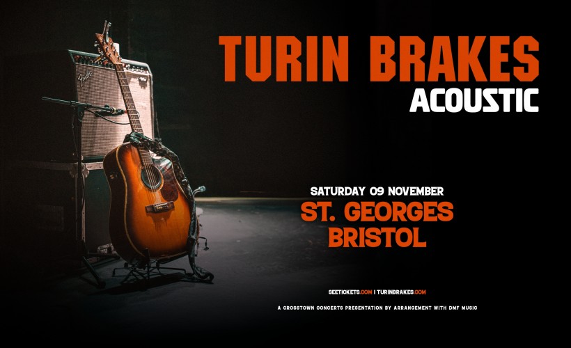 Turin Brakes (acoustic)  at St Georges Bristol, Bristol