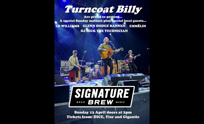Turncoat Billy + Special Guests | London  at Signature Brew Blackhorse Road, London 