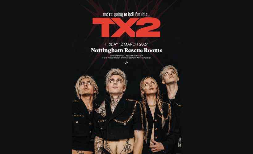 TX2 tickets