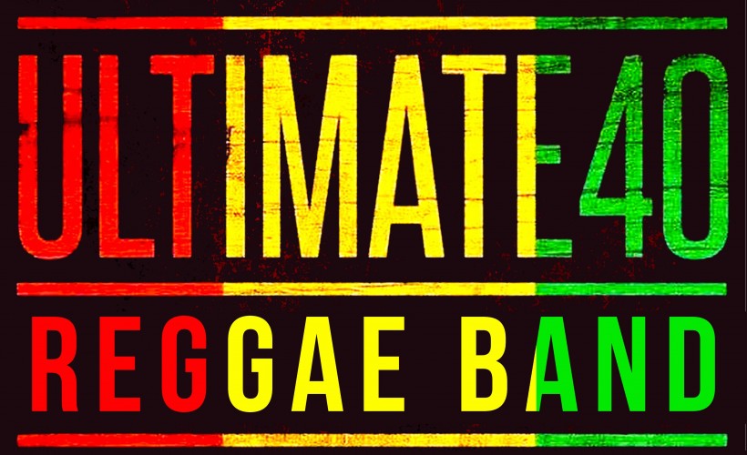 Ultimate 40 Reggae Band tickets
