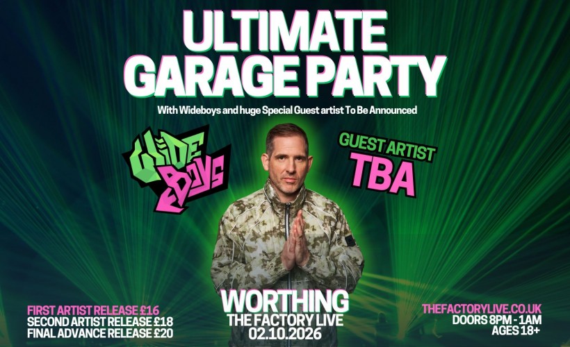 Ultimate Garage Party: Wideboys + Special Guest  at The Factory, Worthing
