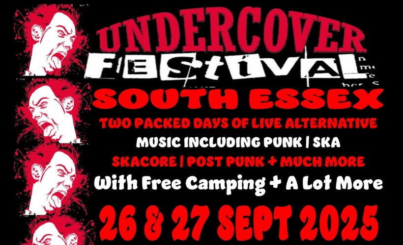 Undercover Festival 2025 (South Essex) tickets