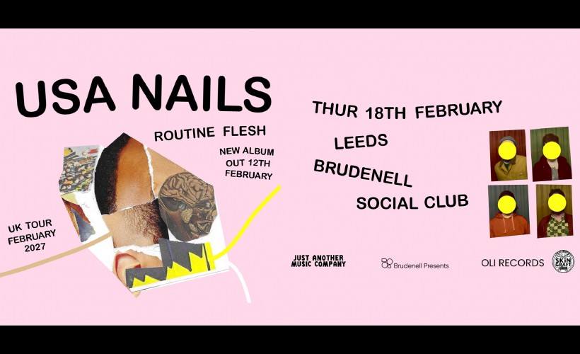 USA Nails  at Brudenell Social Club, Leeds
