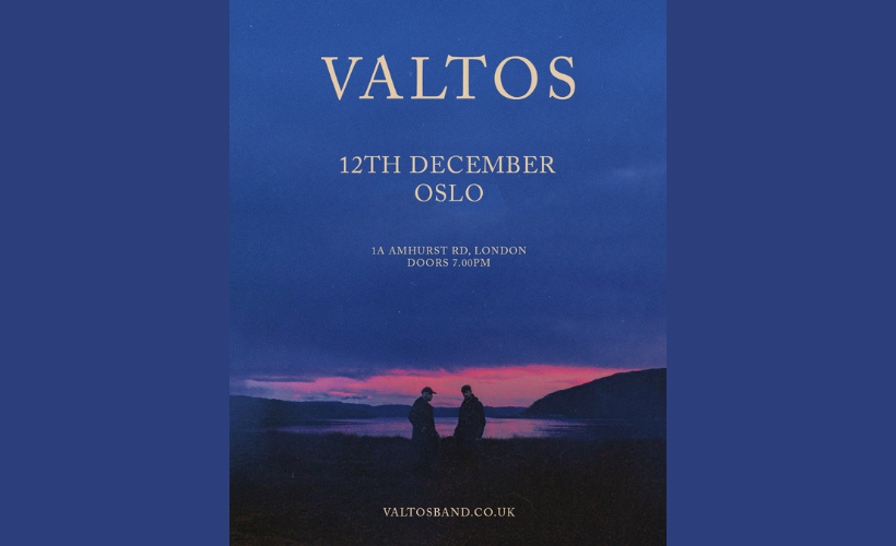 Valtos  at Oslo, London
