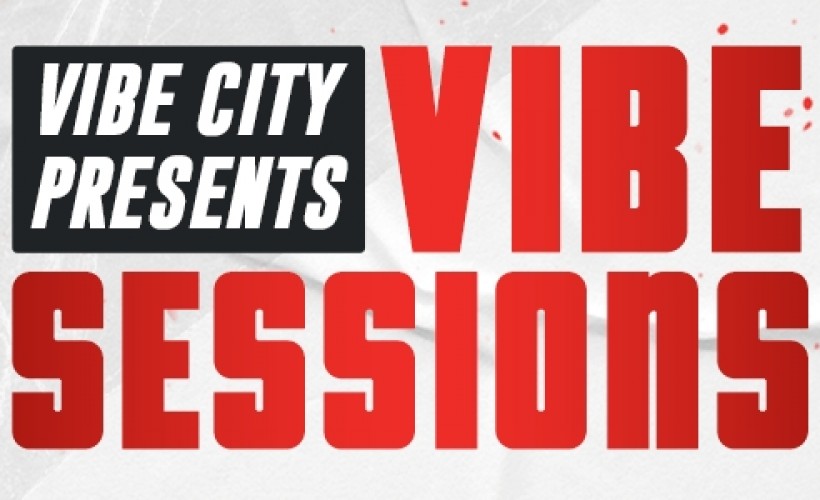 Vibe City Presents: Vibe Sessions tickets