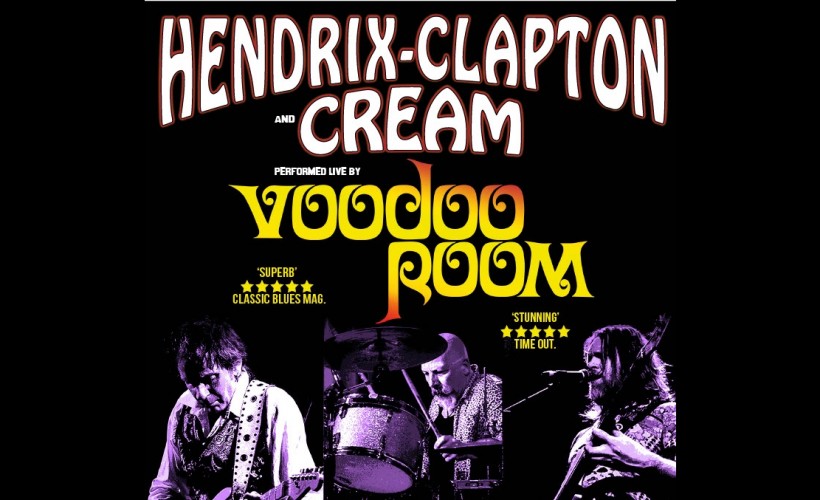 Voodoo Room: A Night of Hendrix, Clapton & Cream  at The Robin, Wolverhampton