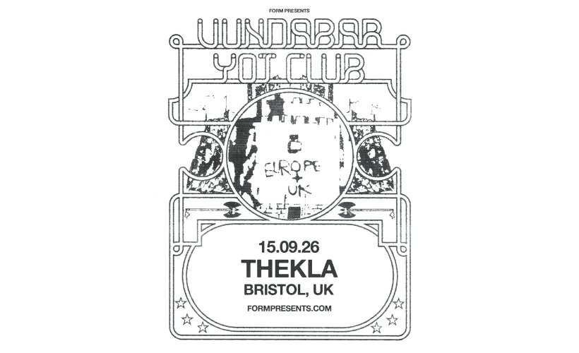 VUNDABAR AND YOT CLUB  at Thekla, Bristol