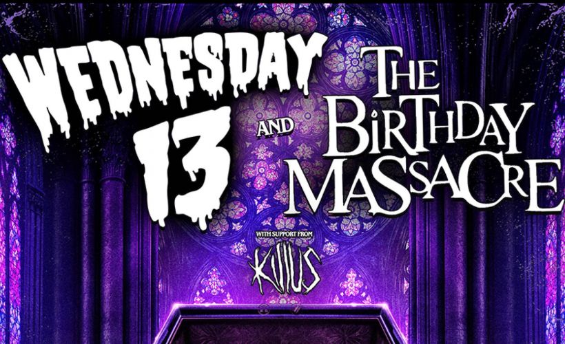 Wednesday 13 & The Birthday Massacre