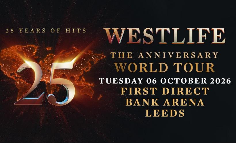 Westlife 25  at First Direct Bank Arena, Leeds