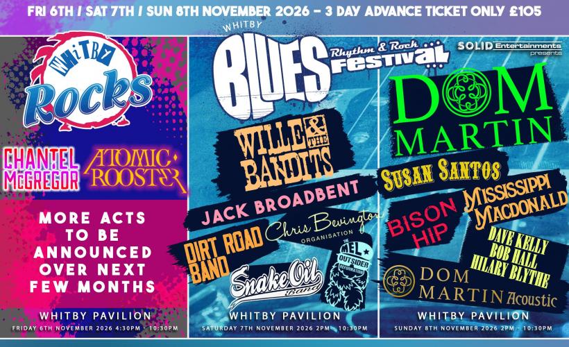 WHITBY BLUES, RHYTHM & ROCK FESTIVAL  at Whitby Pavilion, Whitby