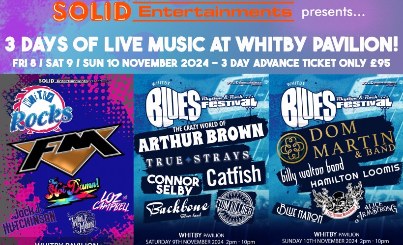 WHITBY ROCKS / WHITBY BLUES, RHYTHM & ROCK FESTIVAL tickets